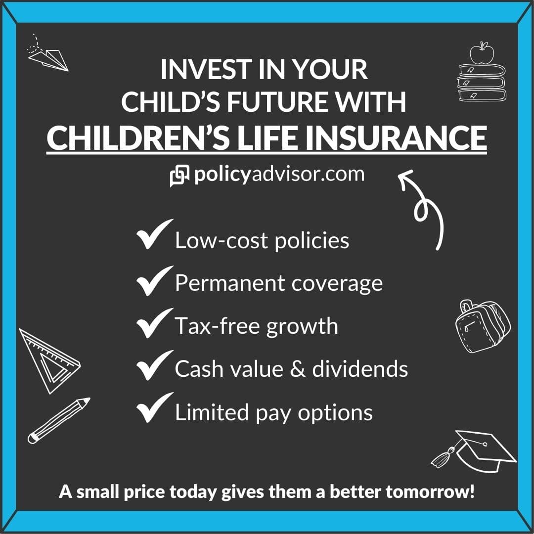 Children's life insurance is a way to help give your child a financial head start in life.